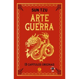 A Arte da Guerra - Sun Tzu - Edição de Luxo