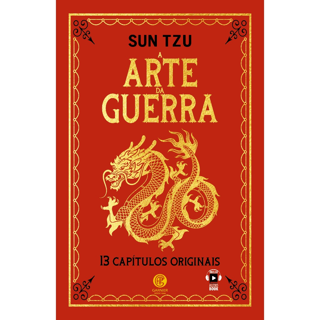 A Arte da Guerra - Sun Tzu - Edição de Luxo