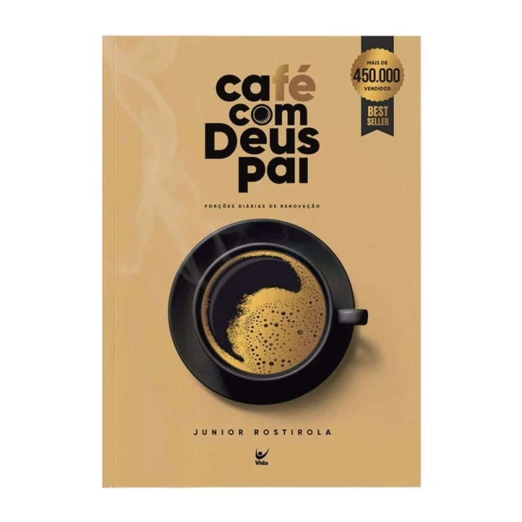Livro Devocional Café com Deus Pai | Porções Diárias de Renovação | Junior Rostirola