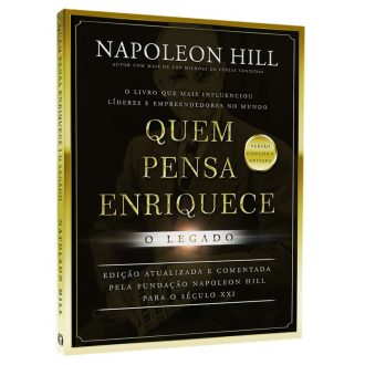 Quem Pensa Enriquece: O Legado | Livro Bolso | Napoleon Hill
