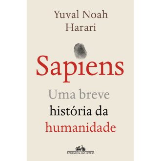 SAPIENS (NOVA EDIÇÃO) UMA BREVE HISTÓRIA DA HUMANIDADE
