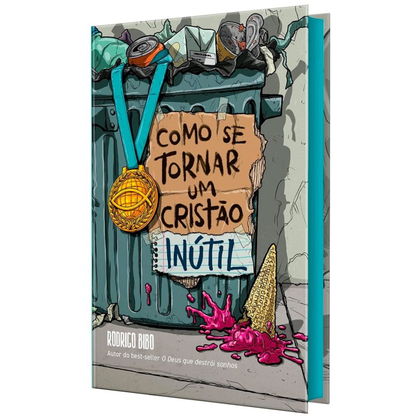 Livro Como Se Tornar Um Cristão Inútil | Rodrigo Bibo